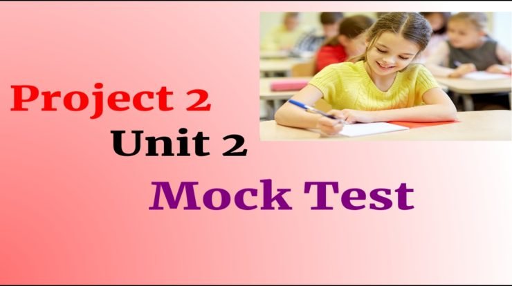 Project 2 unit 2 mock test