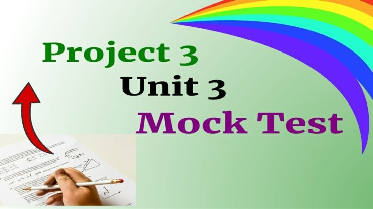 Project 3 Unit 3 Mock test