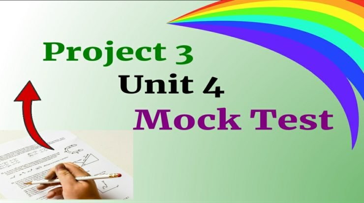 Project 3 Unit 4 Mock test