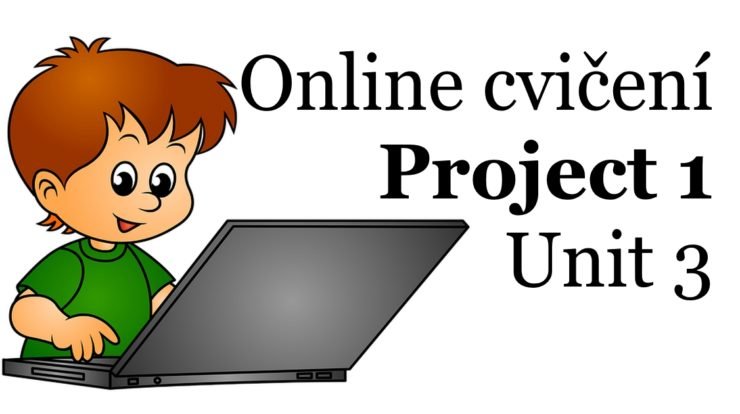 Project 1 Unit 3 online cvičení